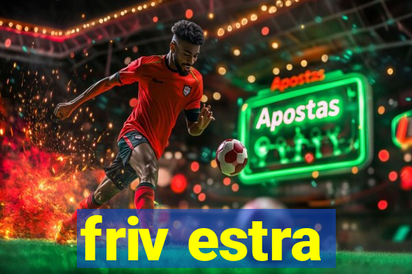 friv estra